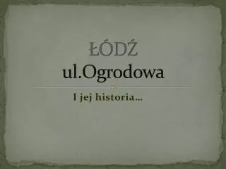 d ul ogrodowa
