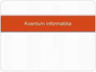 kvantum informatika