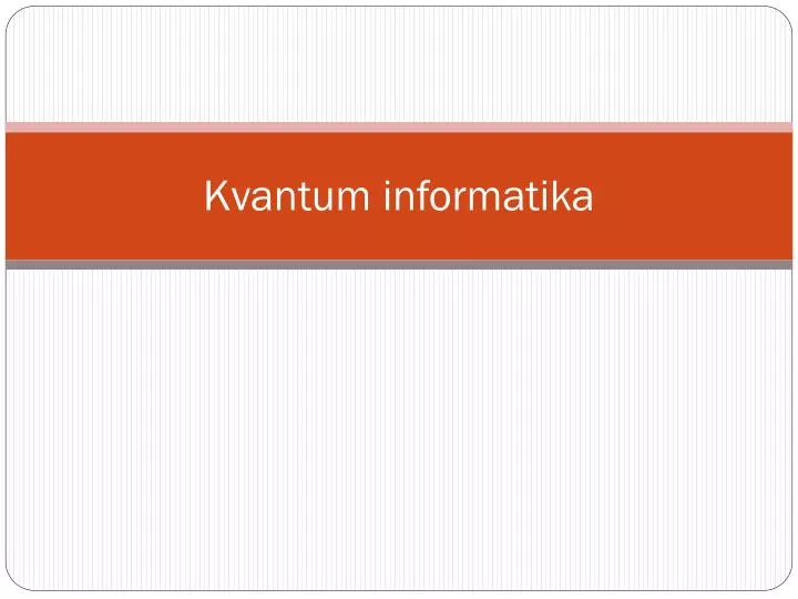 kvantum informatika