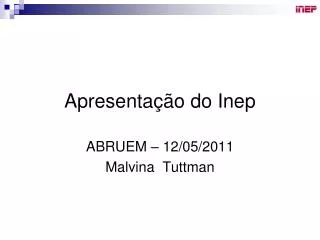 apresenta o do inep