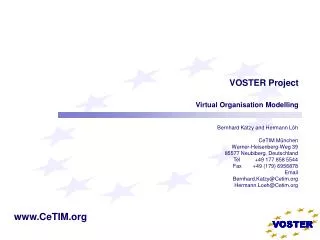 VOSTER Project Virtual Organisation Modelling