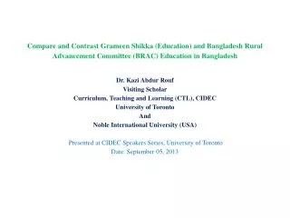 Dr. Kazi Abdur Rouf Visiting Scholar Curriculum, Teaching and Learning (CTL), CIDEC