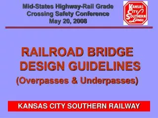 Mid-States Highway-Rail Grade Crossing Safety Conference May 20, 2008