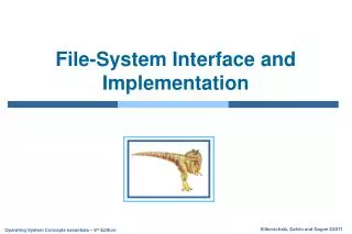 File-System Interface and Implementation