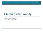 Children and Poverty - slide 1