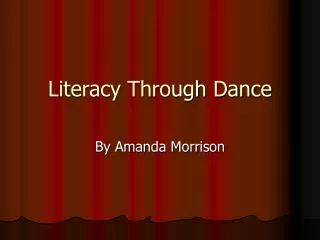 Literacy Through Dance