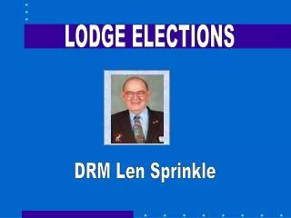 LODGE ELECTIONS