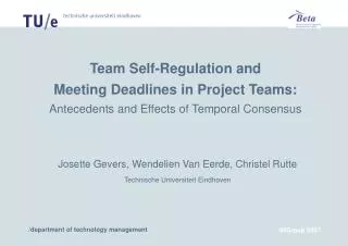 Josette Gevers, Wendelien Van Eerde, Christel Rutte Technische Universiteit Eindhoven
