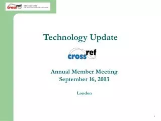 Annual Member Meeting September 16, 2003 London