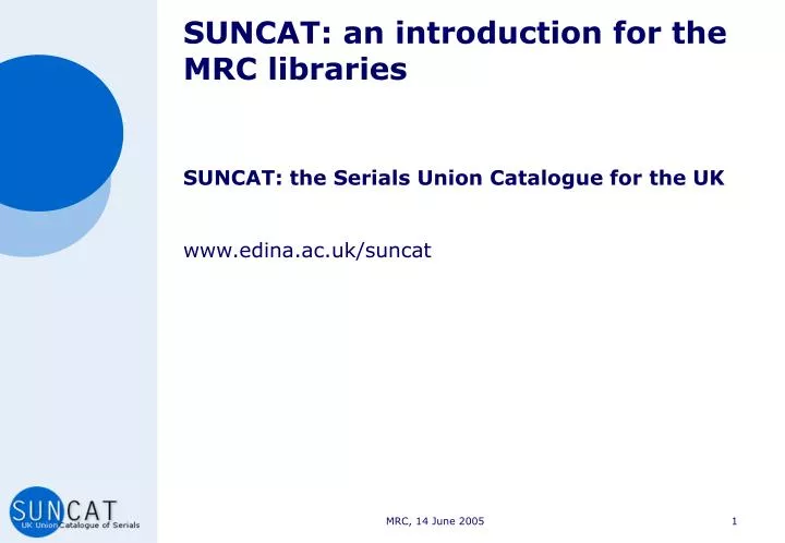 suncat an introduction for the mrc libraries