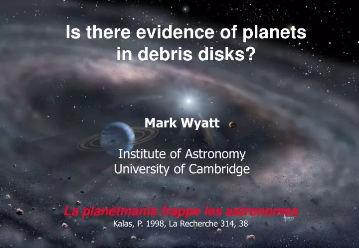 is there evidence of planets in debris disks