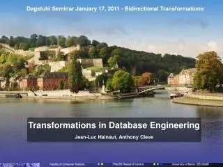 Dagstuhl Seminar January 17, 2011 - Bidirectional Transformations