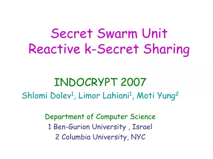 secret swarm unit reactive k secret sharing