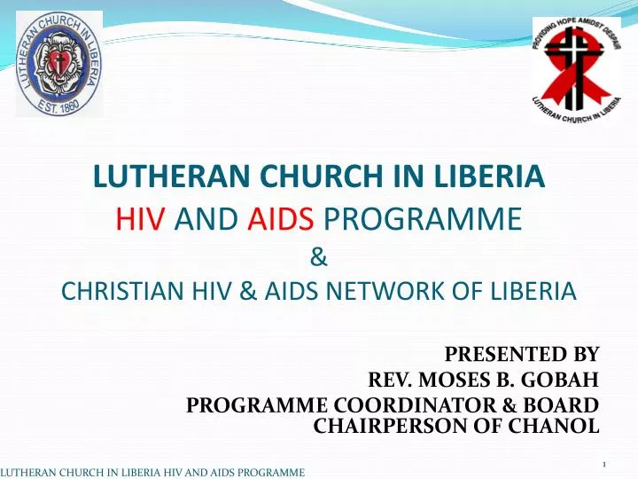 lutheran church in liberia hiv and aids programme christian hiv aids network of liberia
