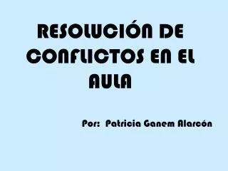 resoluci n de conflictos en el aula