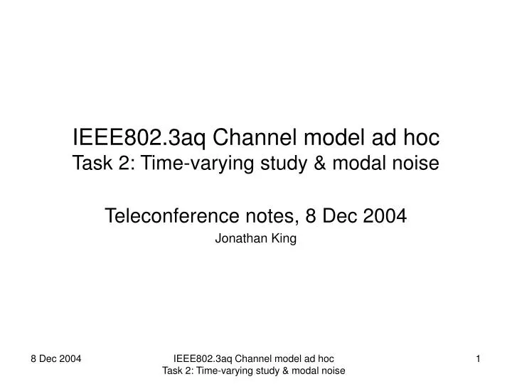 ieee802 3aq channel model ad hoc task 2 time varying study modal noise