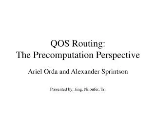 QOS Routing: The Precomputation Perspective