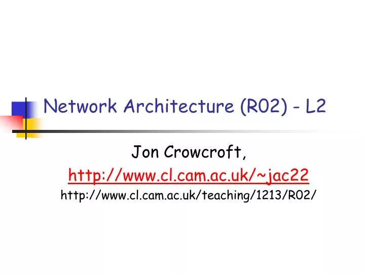 network architecture r02 l2