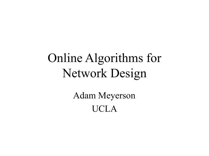 online algorithms for network design