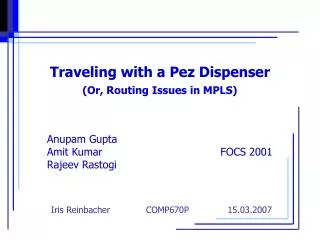 Traveling with a Pez Dispenser (Or, Routing Issues in MPLS)