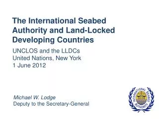 The International Seabed Authority and Land-Locked Developing Countries