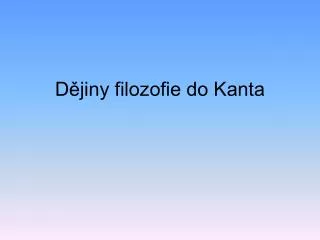 d jiny filozofie do kanta