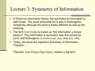 Lecture 3. Symmetry of Information