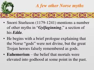 A few other Norse myths