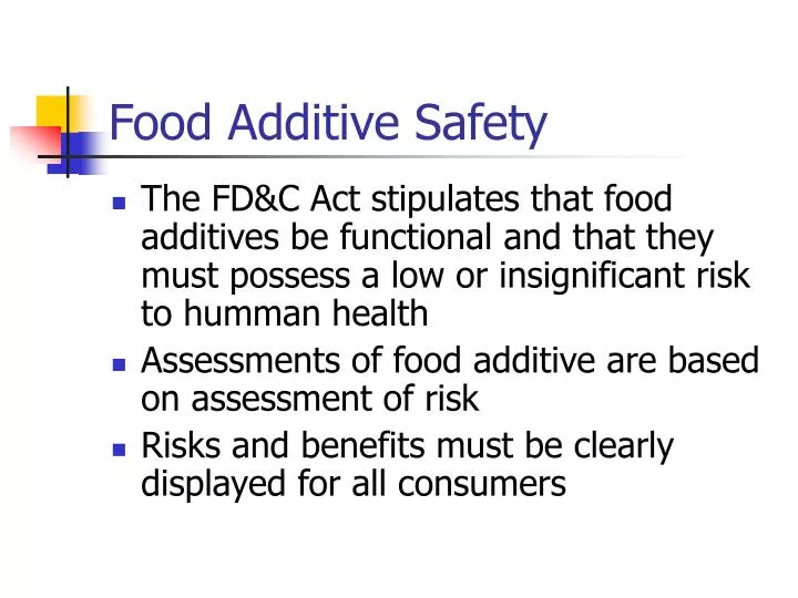 food additive safety