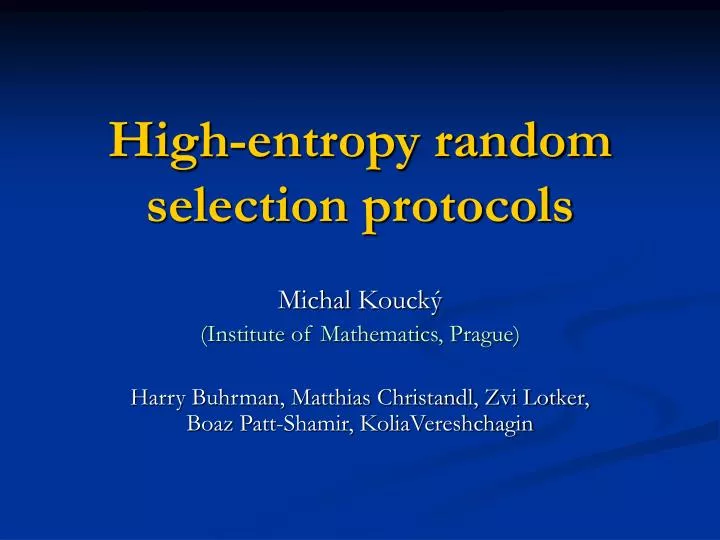 high entropy random selection protocols