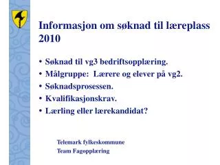 informasjon om s knad til l replass 2010