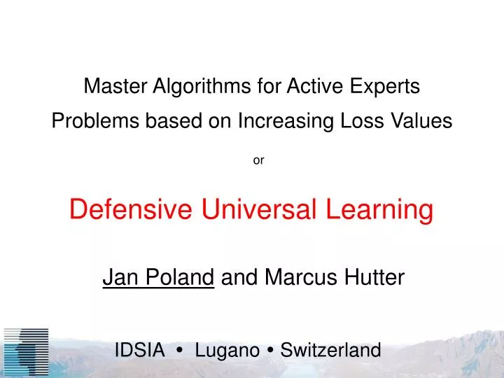 master algorithms for active experts problems based on increasing loss values