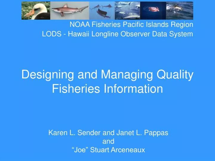 designing and managing quality fisheries information