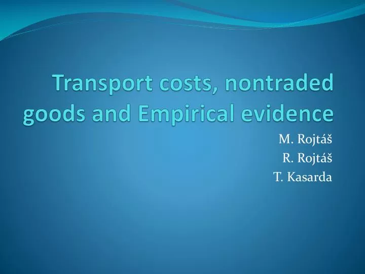 transport costs nontraded goods and empirical evidence