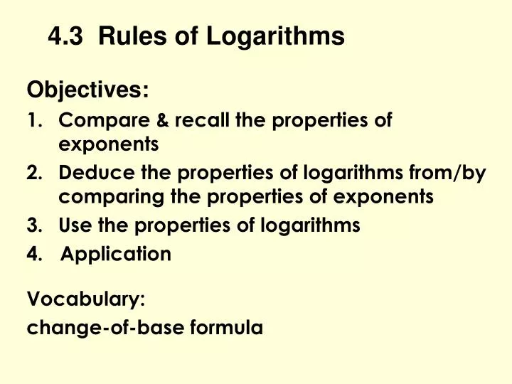 4 3 rules of logarithms