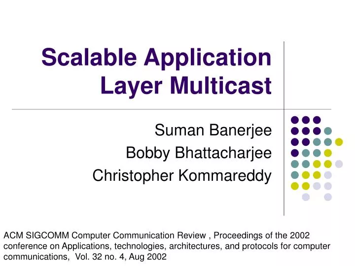scalable application layer multicast