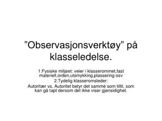 observasjonsverkt y p klasseledelse