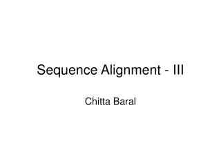Sequence Alignment - III