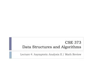 CSE 373 Data Structures and Algorithms