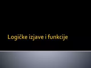 logi ke izjave i funkcije