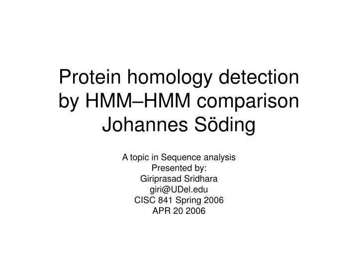 protein homology detection by hmm hmm comparison johannes s ding