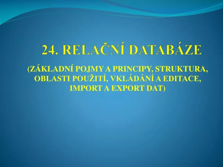 24 rela n datab ze