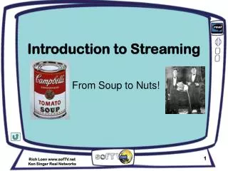Introduction to Streaming