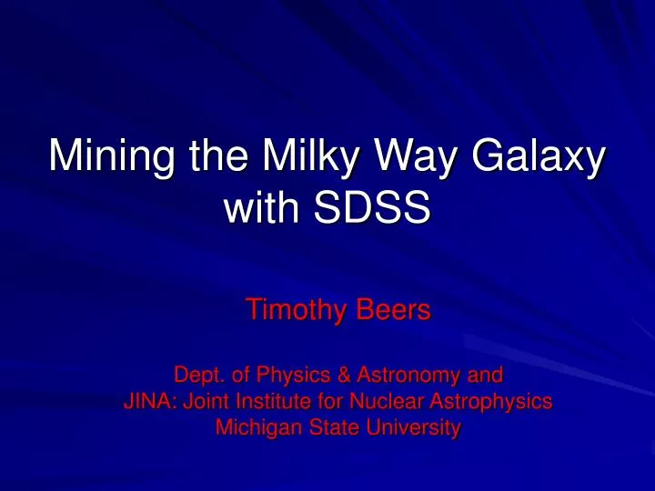 mining the milky way galaxy with sdss