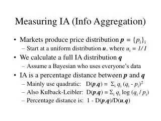 Measuring IA (Info Aggregation)