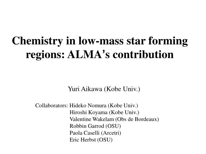 chemistry in low mass star forming regions alma s contribution