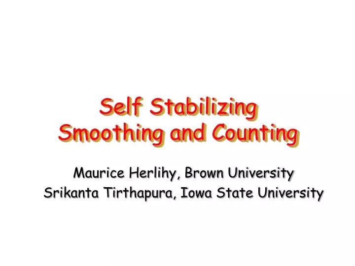 self stabilizing smoothing and counting