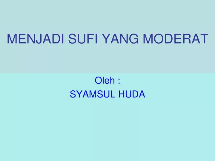 menjadi sufi yang moderat