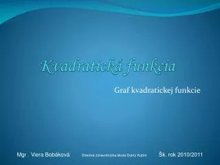 kvadratick funkcia