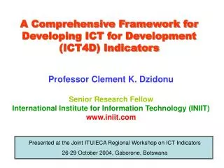 A Comprehensive Framework for Developing ICT for Development (ICT4D) Indicators